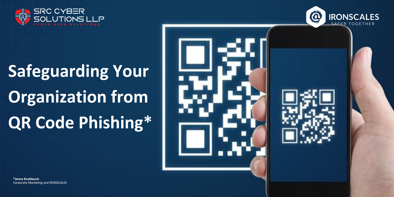 Safeguarding Your Organization from QR Code Phishing