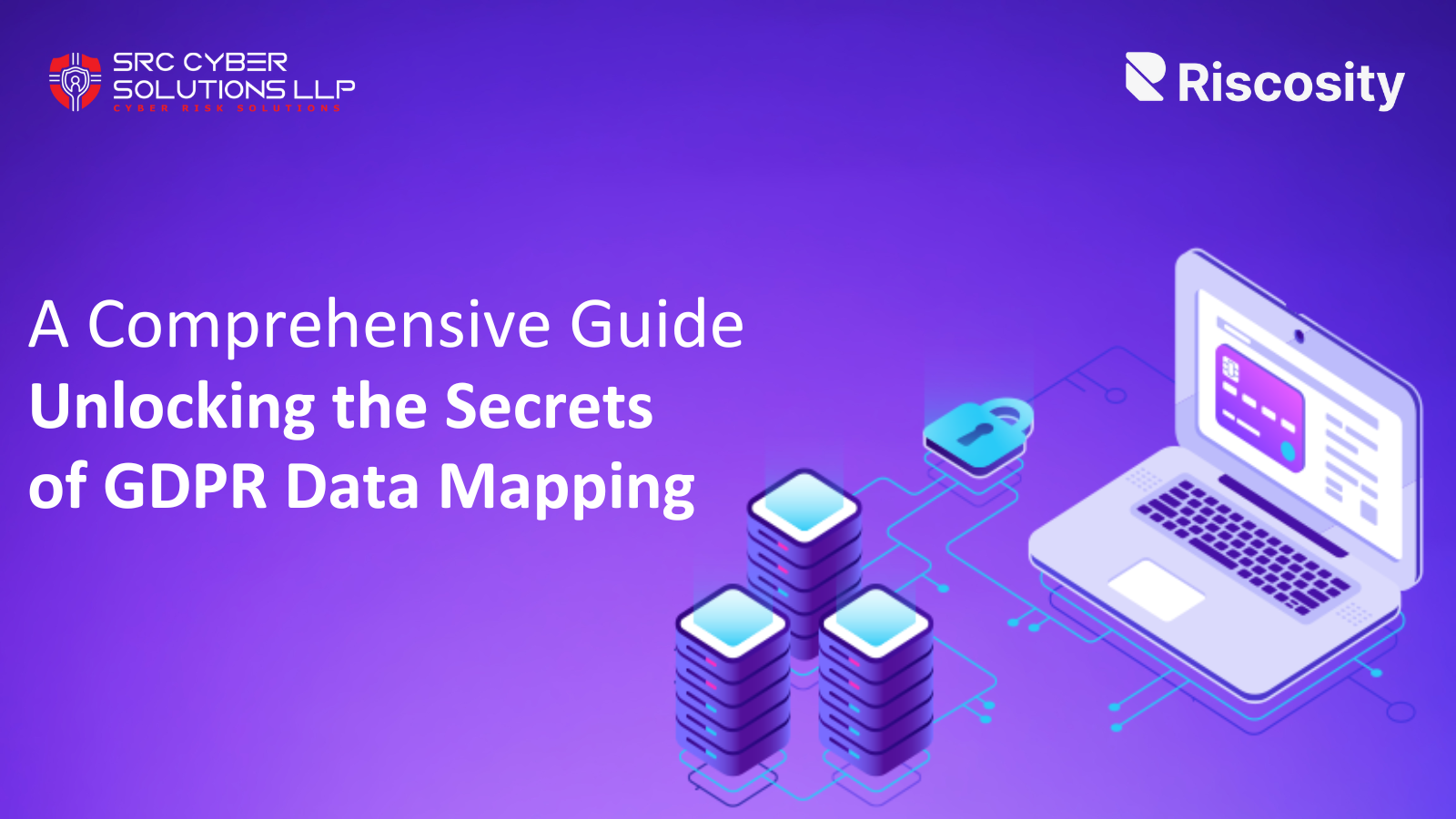 Unlocking the Secrets of GDPR Data Mapping: A Comprehensive Guide