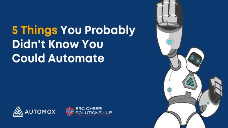 5 Things You Probably Didn't Know You Could Automate