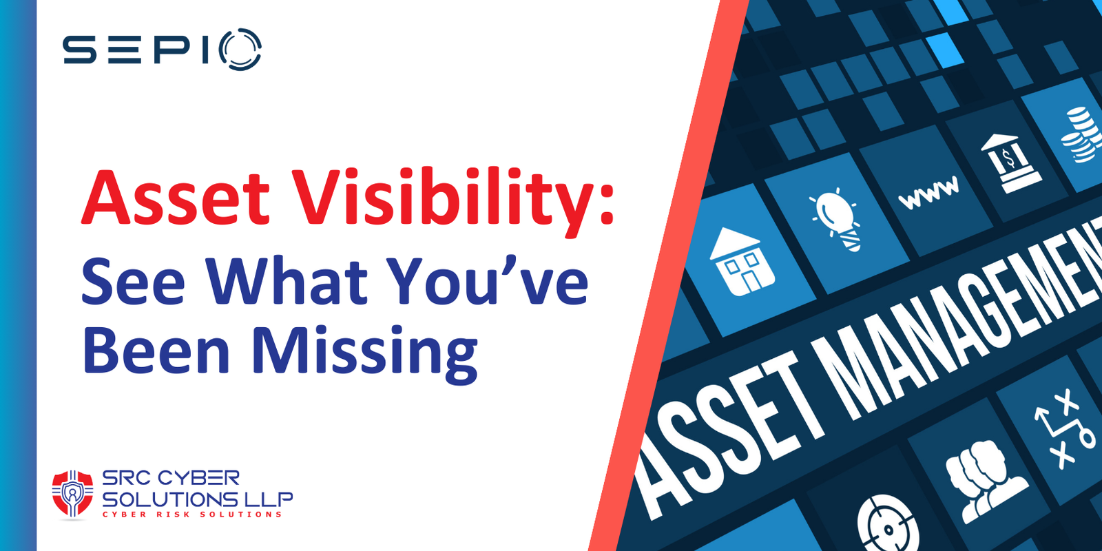 Asset Visibility: See What You’ve Been Missing