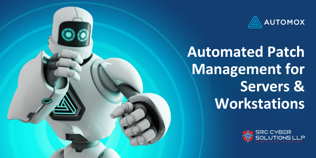 Automated Patch Management for Servers & Workstations