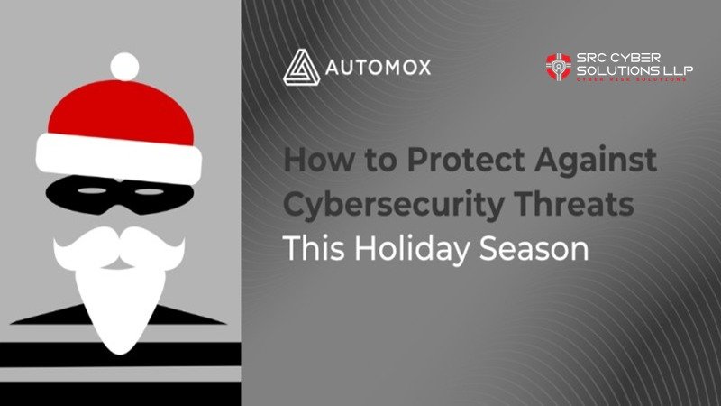 How to Protect Against Cybersecurity Threats This Holiday Season