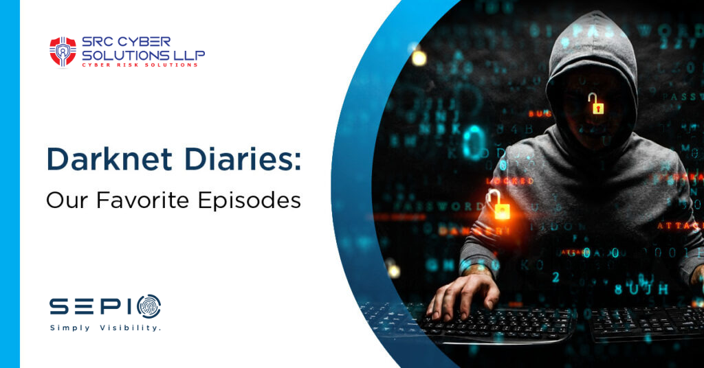 Darknet Diaries: Our Favorite Episodes