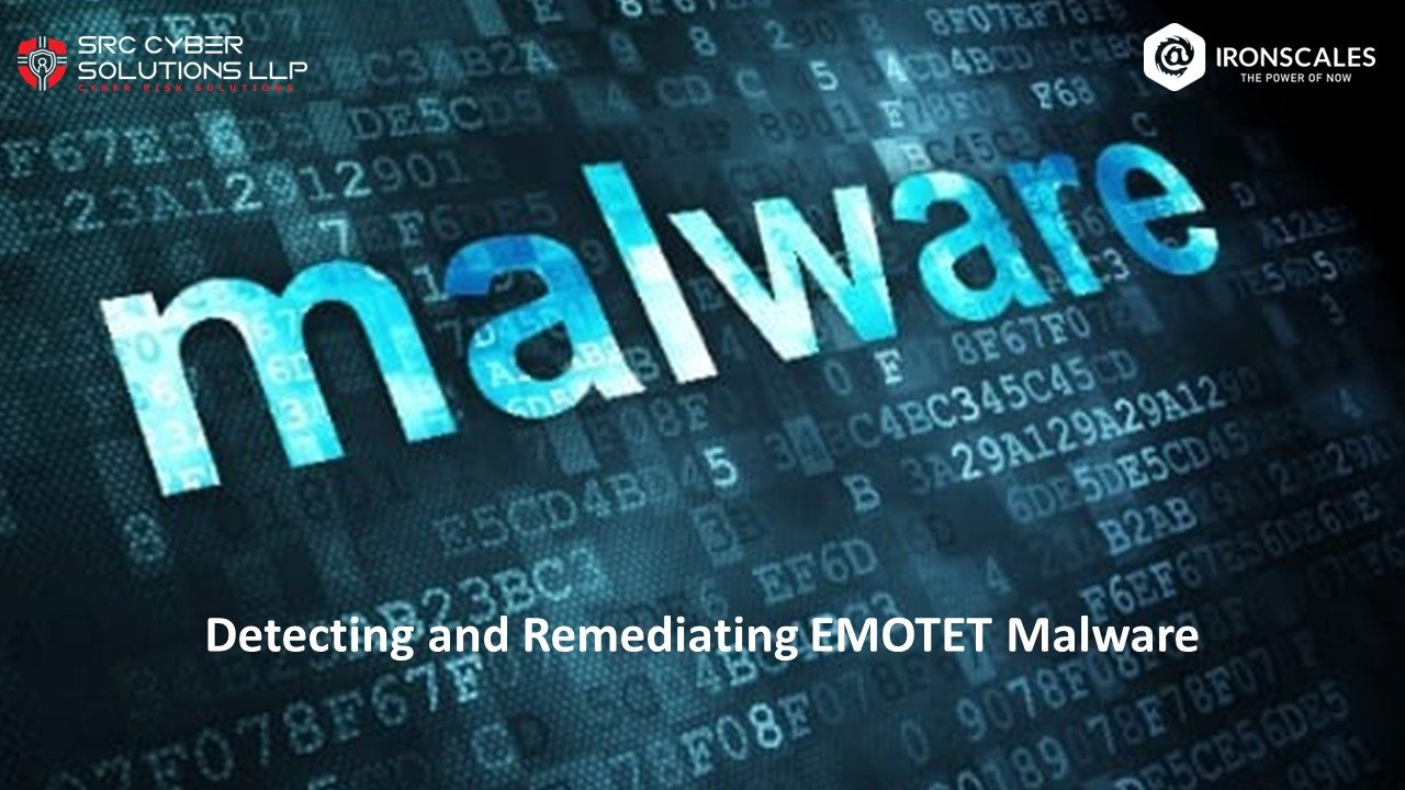 Detecting and Remediating EMOTET Malware