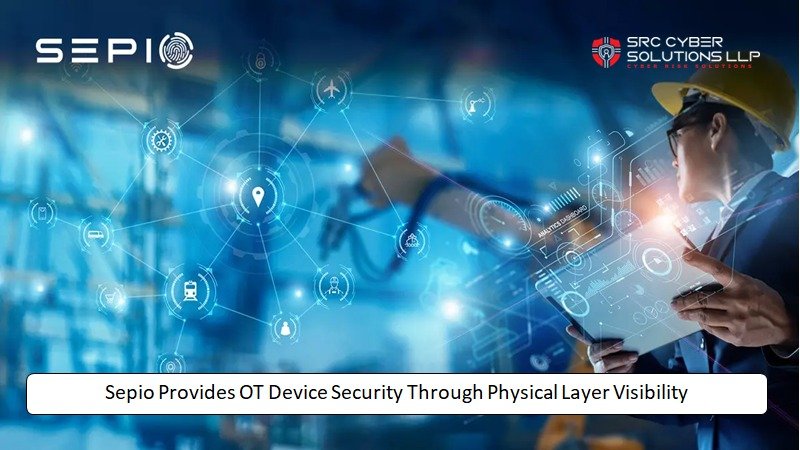 Assets Visibility & Risk Provides OT Device Security Through Physical Layer Visibility