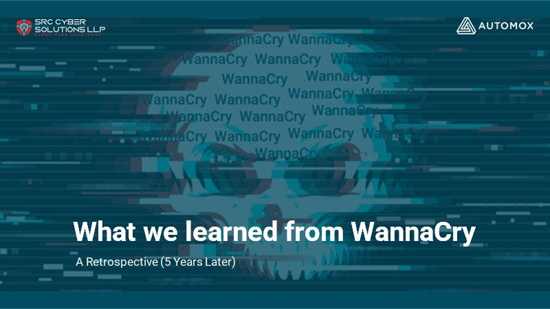 What We Learned from WannaCry 5 years later