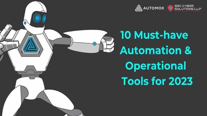 10 Must-have Automation and Operational Tools for 2023