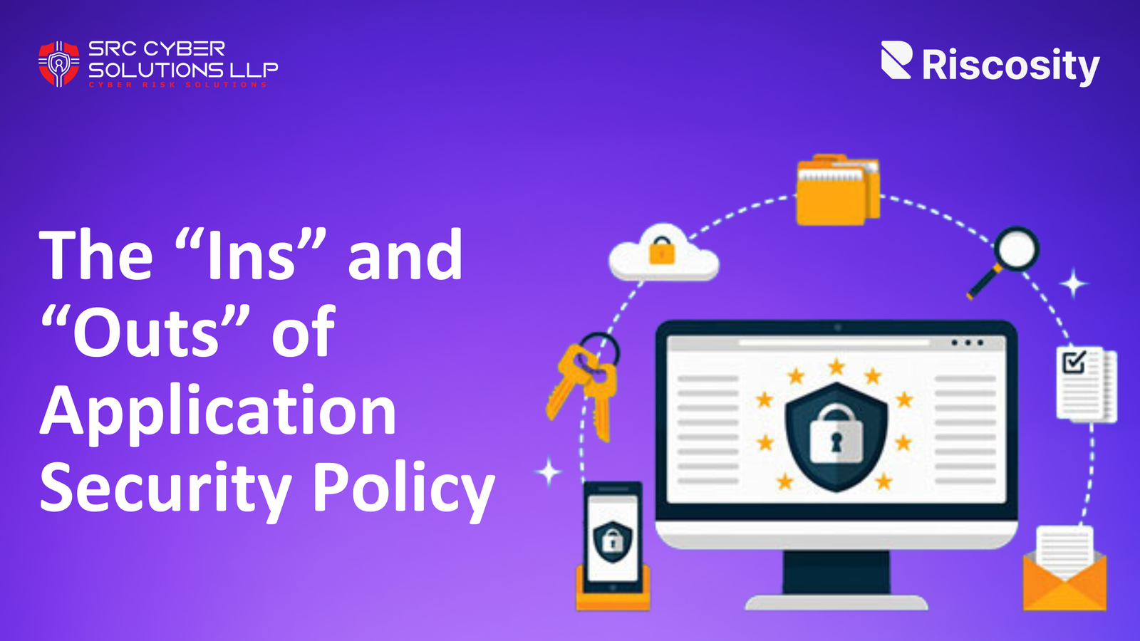 The Ins and Outs of Application Security Policy
